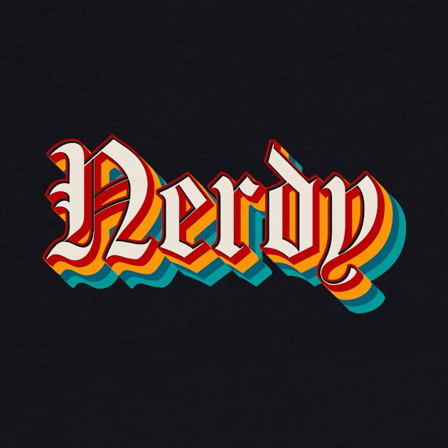 Nerdy by n23tees